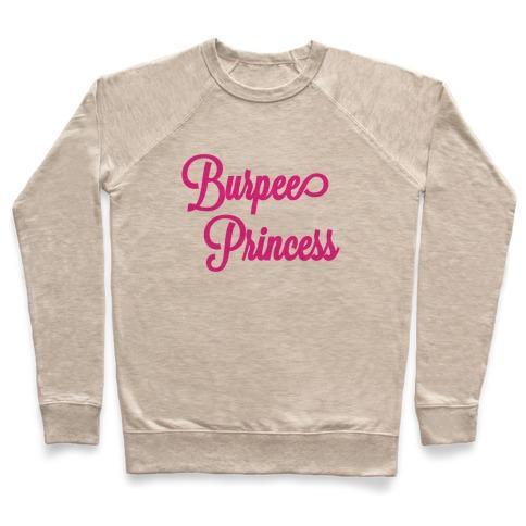 Virgin Teez  Pullover Crewneck Sweatshirt / x-small / Heathered Oatmeal BURPEE PRINCESS CREWNECK SWEATSHIRT