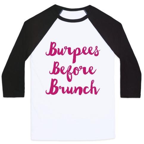 Virgin Teez  Baseball Tee Unisex Classic Baseball Tee / x-small / White/Black BURPEES BEFORE BRUNCH UNISEX CLASSIC BASEBALL TEE