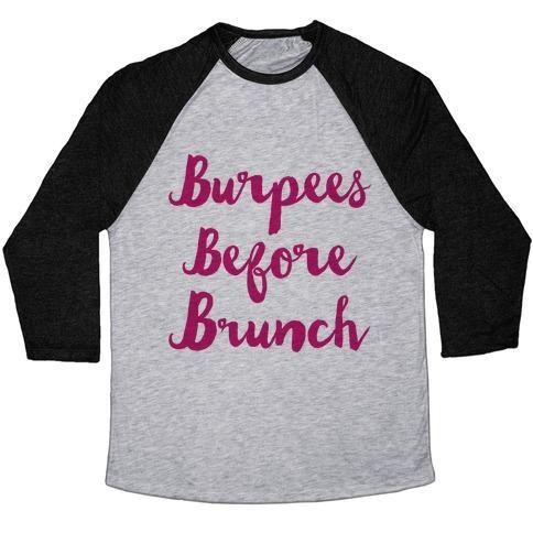Virgin Teez  Baseball Tee Unisex Tri-Blend Baseball Tee / small / Athletic Gray / Black BURPEES BEFORE BRUNCH UNISEX TRI-BLEND BASEBALL TEE