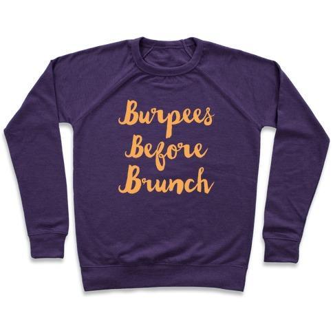 Virgin Teez  Pullover Crewneck Sweatshirt / x-small / Purple BURPEES BEFORE BRUNCH WHITE PRINT CREWNECK SWEATSHIRT