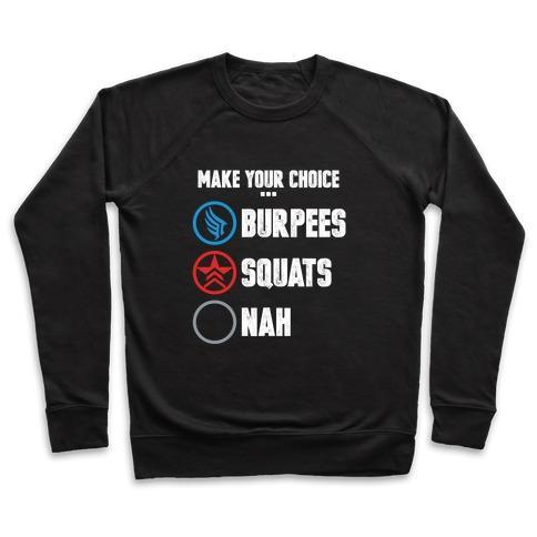 Virgin Teez  Pullover Crewneck Sweatshirt / x-small / Black BURPEES FOR PARAGON SQUATS FOR RENEGADE CREWNECK SWEATSHIRT