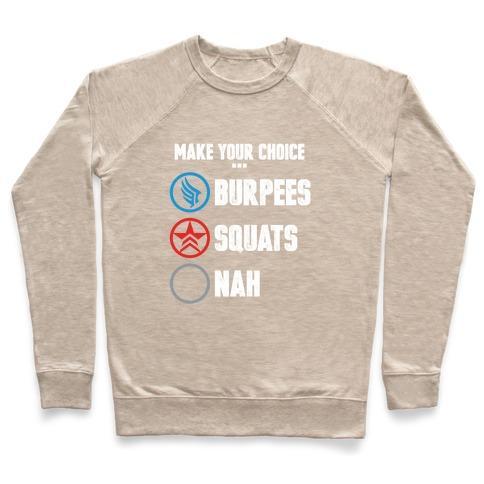 Virgin Teez  Pullover Crewneck Sweatshirt / x-small / Heathered Oatmeal BURPEES FOR PARAGON SQUATS FOR RENEGADE CREWNECK SWEATSHIRT