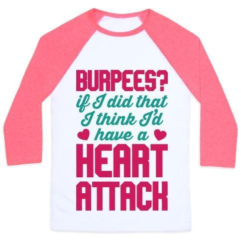 Virgin Teez  Baseball Tee Unisex Classic Baseball Tee / x-small / White/Neon Pink BURPEES HEART ATTACK UNISEX CLASSIC BASEBALL TEE