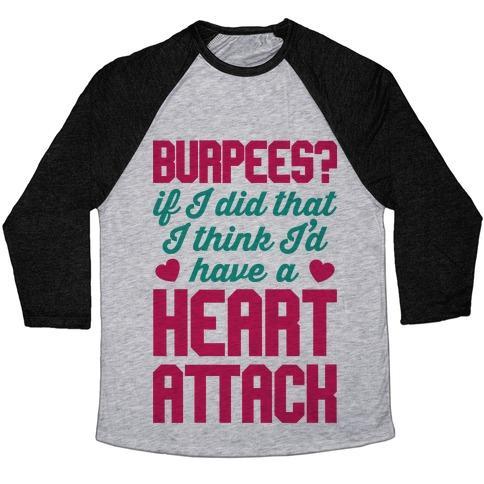 Virgin Teez  Baseball Tee Unisex Tri-Blend Baseball Tee / small / Athletic Gray / Black BURPEES HEART ATTACK UNISEX TRI-BLEND BASEBALL TEE
