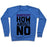 Virgin Teez  Pullover Crewneck Sweatshirt / x-small / Heathered Blue BURPEES? HOW ABOUT NO CREWNECK SWEATSHIRT