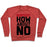 Virgin Teez  Pullover Crewneck Sweatshirt / x-small / Heathered Red BURPEES? HOW ABOUT NO CREWNECK SWEATSHIRT
