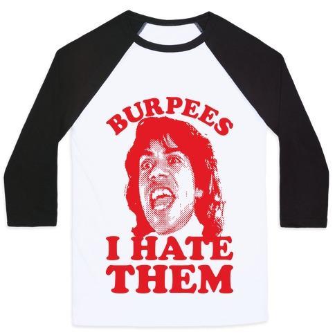 Virgin Teez  Baseball Tee Unisex Classic Baseball Tee / x-small / White/Black BURPEES I HATE THEM UNISEX CLASSIC BASEBALL TEE