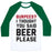 Virgin Teez  Baseball Tee Unisex Classic Baseball Tee / x-small / White/Dark Green BURPEES? I THOUGHT YOU SAID BEER PLEASE UNISEX CLASSIC BASEBALL TEE