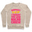 Virgin Teez  Pullover Crewneck Sweatshirt / x-small / Heathered Oatmeal BURPEES? I THOUGHT YOU SAID NACHO CHEESE CREWNECK SWEATSHIRT