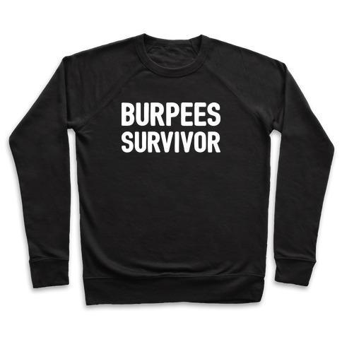 Virgin Teez  Pullover Crewneck Sweatshirt / x-small / Black BURPEES SURVIVOR CREWNECK SWEATSHIRT