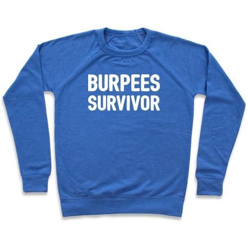 Virgin Teez  Pullover Crewneck Sweatshirt / x-small / Heathered Blue BURPEES SURVIVOR CREWNECK SWEATSHIRT