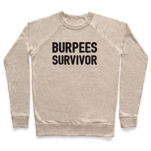 Virgin Teez  Pullover Crewneck Sweatshirt / x-small / Heathered Oatmeal BURPEES SURVIVOR CREWNECK SWEATSHIRT