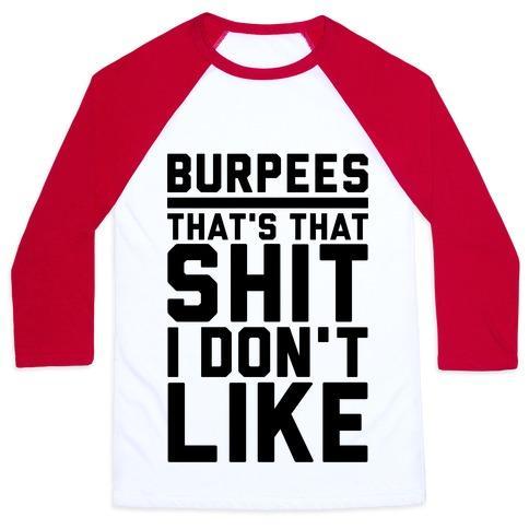 Virgin Teez  Baseball Tee Unisex Classic Baseball Tee / x-small / White/Red BURPEES THAT'S THAT SHIT I DON'T LIKE UNISEX CLASSIC BASEBALL TEE