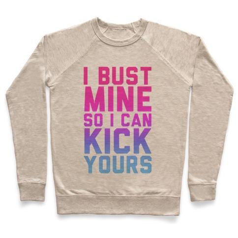 Virgin Teez  Pullover Crewneck Sweatshirt / x-small / Heathered Oatmeal BUST MINE CREWNECK SWEATSHIRT