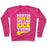 Virgin Teez  Pullover Crewneck Sweatshirt / x-small / Deep Pink BUSTIN OURS SO WE CAN KICK YOURS CREWNECK SWEATSHIRT