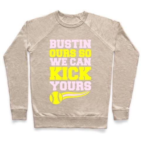 Virgin Teez  Pullover Crewneck Sweatshirt / x-small / Heathered Oatmeal BUSTIN OURS SO WE CAN KICK YOURS CREWNECK SWEATSHIRT