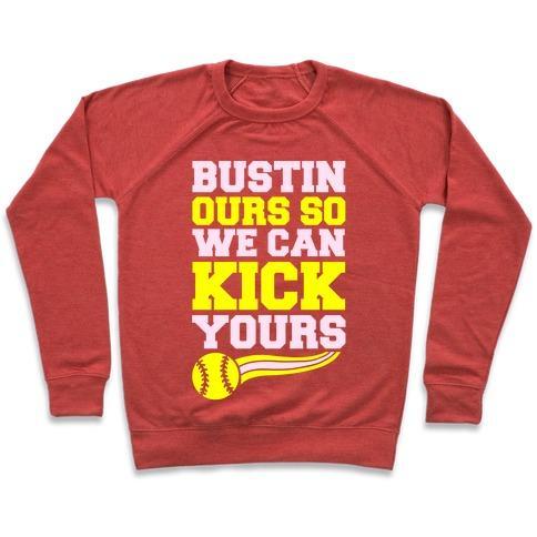 Virgin Teez  Pullover Crewneck Sweatshirt / x-small / Heathered Red BUSTIN OURS SO WE CAN KICK YOURS CREWNECK SWEATSHIRT