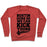 Virgin Teez  Pullover Crewneck Sweatshirt / x-small / Heathered Red BUSTIN OURS SO WE CAN KICK YOURS CREWNECK SWEATSHIRT