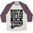 Virgin Teez  Baseball Tee Unisex Tri-Blend Baseball Tee / small / Oatmeal / Maroon BUSTIN OURS SO WE CAN KICK YOURS UNISEX TRI-BLEND BASEBALL TEE