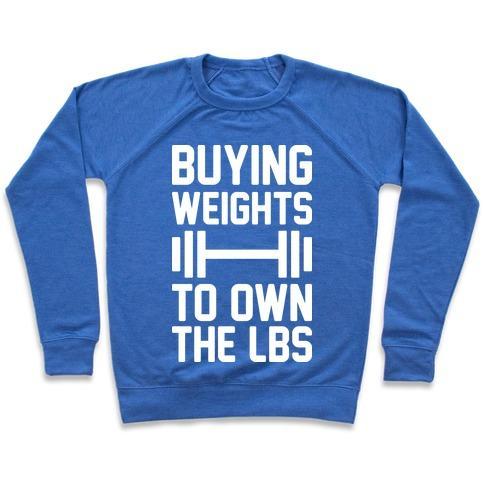 Virgin Teez  Pullover Crewneck Sweatshirt / x-small / Heathered Blue BUYING WEIGHTS TO OWN THE LBS CREWNECK SWEATSHIRT