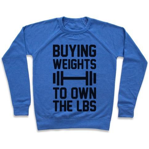 Virgin Teez  Pullover Crewneck Sweatshirt / x-small / Heathered Blue BUYING WEIGHTS TO OWN THE LBS CREWNECK SWEATSHIRT
