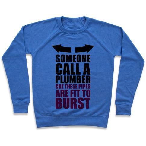 CALL A PLUMBER CREWNECK SWEATSHIRT