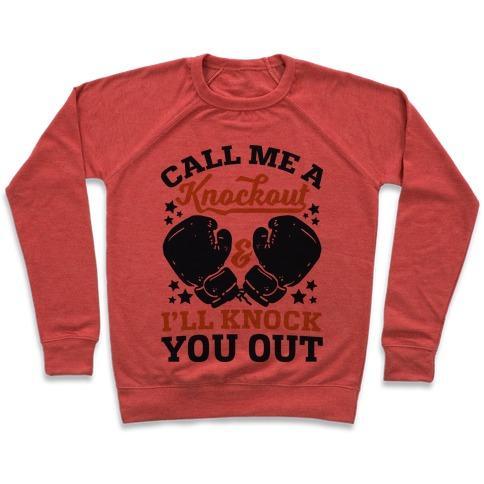 Virgin Teez  Pullover Crewneck Sweatshirt / x-small / Heathered Red CALL ME A KNOCKOUT & I'LL KNOCK YOU OUT CREWNECK SWEATSHIRT