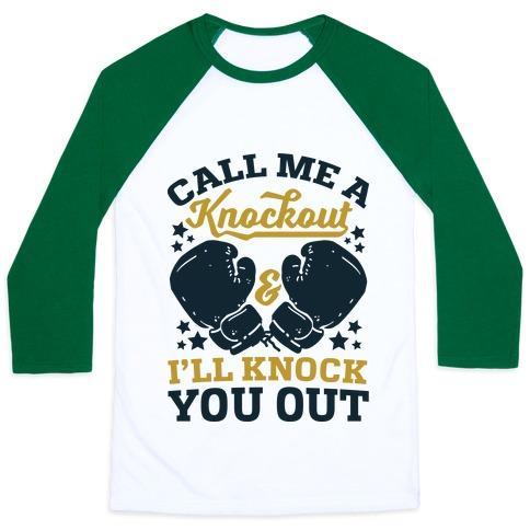 Virgin Teez  Baseball Tee Unisex Classic Baseball Tee / x-small / White/Dark Green CALL ME A KNOCKOUT & I'LL KNOCK YOU OUT UNISEX CLASSIC BASEBALL TEE
