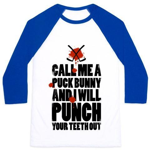 Virgin Teez  Baseball Tee Unisex Classic Baseball Tee / x-small / White/Blue CALL ME A PUCK BUNNY AND I WILL PUNCH YOUR TEETH OUT UNISEX CLASSIC BASEBALL TEE
