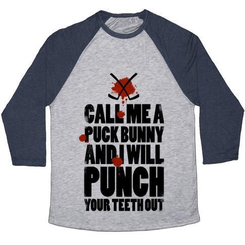 Virgin Teez  Baseball Tee Unisex Tri-Blend Baseball Tee / small / Athletic Gray / Navy CALL ME A PUCK BUNNY AND I WILL PUNCH YOUR TEETH OUT UNISEX TRI-BLEND BASEBALL TEE
