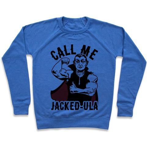 Virgin Teez  Pullover Crewneck Sweatshirt / x-small / Heathered Blue CALL ME JACKED-ULA CREWNECK SWEATSHIRT