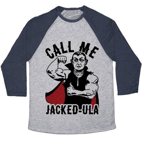 Virgin Teez  Baseball Tee Unisex Tri-Blend Baseball Tee / small / Athletic Gray / Navy CALL ME JACKED-ULA UNISEX TRI-BLEND BASEBALL TEE