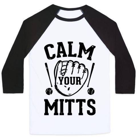 Virgin Teez  Baseball Tee Unisex Classic Baseball Tee / x-small / White/Black CALM YOUR MITTS UNISEX CLASSIC BASEBALL TEE