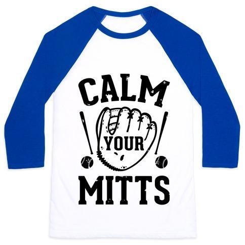 Virgin Teez  Baseball Tee Unisex Classic Baseball Tee / x-small / White/Blue CALM YOUR MITTS UNISEX CLASSIC BASEBALL TEE