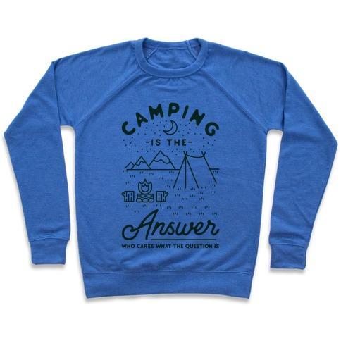 Virgin Teez  Pullover Crewneck Sweatshirt / x-small / Heathered Blue CAMPING IS THE ANSWER CREWNECK SWEATSHIRT