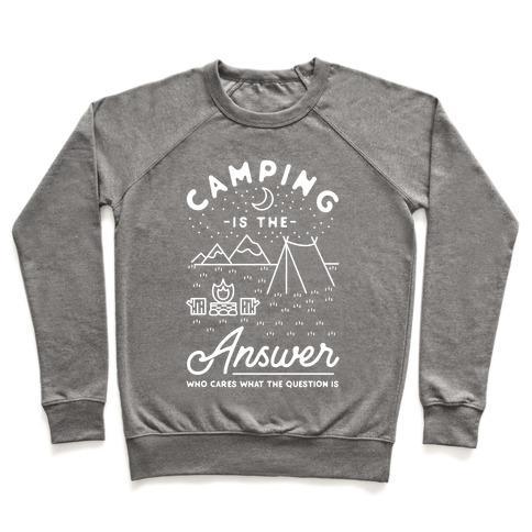 Virgin Teez  Pullover Crewneck Sweatshirt / x-small / Heathered Gray CAMPING IS THE ANSWER CREWNECK SWEATSHIRT