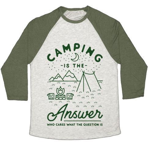Virgin Teez  Baseball Tee Unisex Tri-Blend Baseball Tee / small / Oatmeal / Moss CAMPING IS THE ANSWER UNISEX TRI-BLEND BASEBALL TEE
