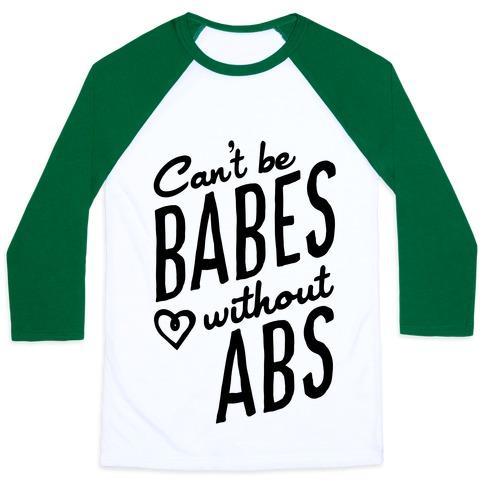 Virgin Teez  Baseball Tee Unisex Classic Baseball Tee / x-small / White/Dark Green CAN'T BE BABES WITHOUT ABS UNISEX CLASSIC BASEBALL TEE