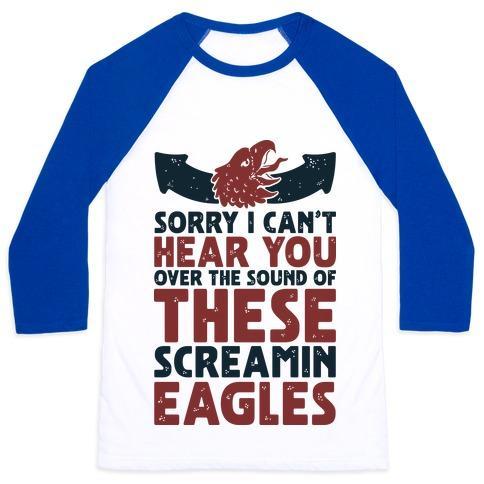 Virgin Teez  Baseball Tee Unisex Classic Baseball Tee / x-small / White/Blue CAN'T HEAR YOU OVER THESE SCREAMIN' EAGLES UNISEX CLASSIC BASEBALL TEE