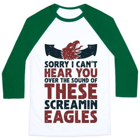 Virgin Teez  Baseball Tee Unisex Classic Baseball Tee / x-small / White/Dark Green CAN'T HEAR YOU OVER THESE SCREAMIN' EAGLES UNISEX CLASSIC BASEBALL TEE