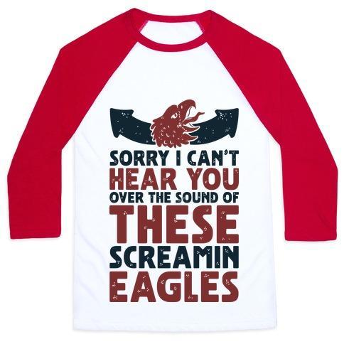 Virgin Teez  Baseball Tee Unisex Classic Baseball Tee / x-small / White/Red CAN'T HEAR YOU OVER THESE SCREAMIN' EAGLES UNISEX CLASSIC BASEBALL TEE