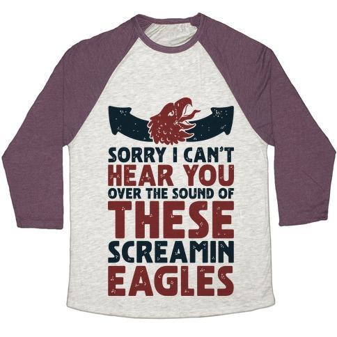Virgin Teez  Baseball Tee Unisex Tri-Blend Baseball Tee / small / Oatmeal / Maroon CAN'T HEAR YOU OVER THESE SCREAMIN' EAGLES UNISEX TRI-BLEND BASEBALL TEE