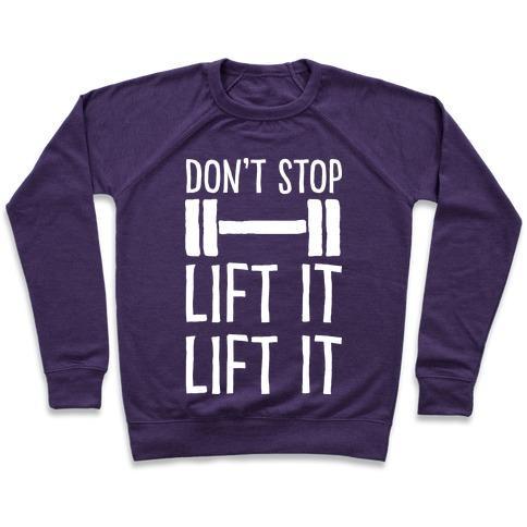 Virgin Teez  Pullover Crewneck Sweatshirt / x-small / Purple CAN'T STOP LIFT IT LIFT IT CREWNECK SWEATSHIRT