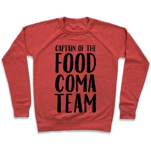 Virgin Teez  Pullover Crewneck Sweatshirt / x-small / Heathered Red CAPTAIN OF THE FOOD COMA TEAM CREWNECK SWEATSHIRT