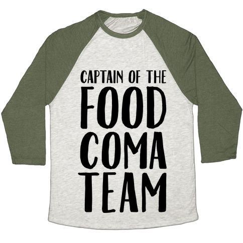 Virgin Teez  Baseball Tee Unisex Tri-Blend Baseball Tee / small / Oatmeal / Moss CAPTAIN OF THE FOOD COMA TEAM UNISEX TRI-BLEND BASEBALL TEE