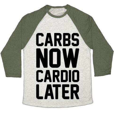 Virgin Teez  Baseball Tee Unisex Tri-Blend Baseball Tee / small / Oatmeal / Moss CARBS NOW CARDIO LATER UNISEX TRI-BLEND BASEBALL TEE