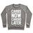 Virgin Teez  Pullover Crewneck Sweatshirt / x-small / Heathered Gray CARBS NOW CARDIO LATER WHITE PRINT CREWNECK SWEATSHIRT