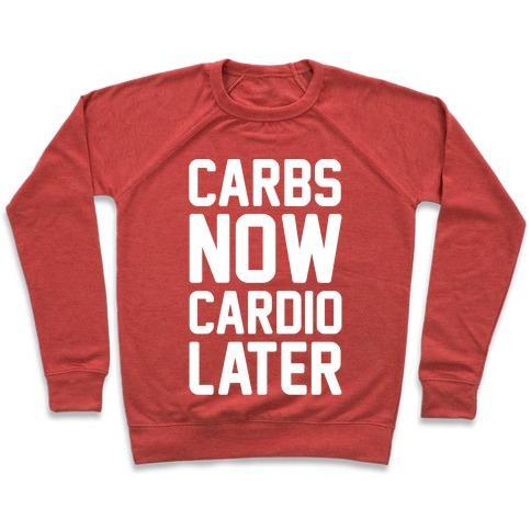 Virgin Teez  Pullover Crewneck Sweatshirt / x-small / Heathered Red CARBS NOW CARDIO LATER WHITE PRINT CREWNECK SWEATSHIRT