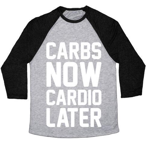 Virgin Teez  Baseball Tee Unisex Tri-Blend Baseball Tee / small / Athletic Gray / Black CARBS NOW CARDIO LATER WHITE PRINT UNISEX TRI-BLEND BASEBALL TEE
