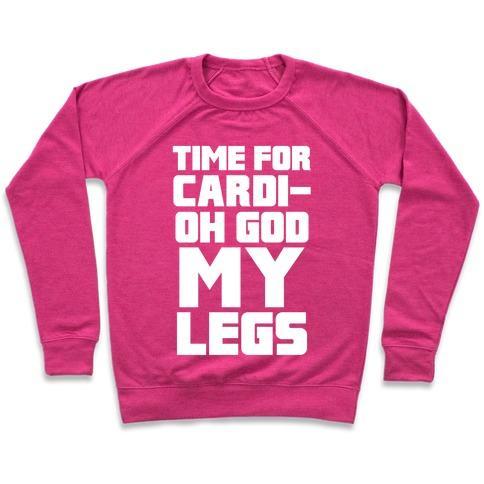 Virgin Teez  Pullover Crewneck Sweatshirt / x-small / Deep Pink CARDI-OH GOD MY LEGS CREWNECK SWEATSHIRT